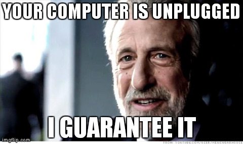 Computer unplugged meme